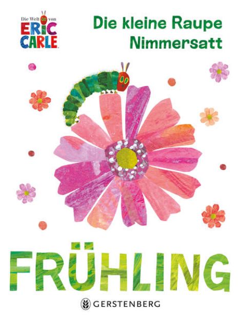 Bild von Die kleine Raupe Nimmersatt - Frühling von Eric Carle