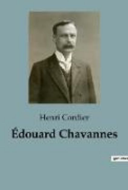 Bild von Édouard Chavannes von Henri Cordier