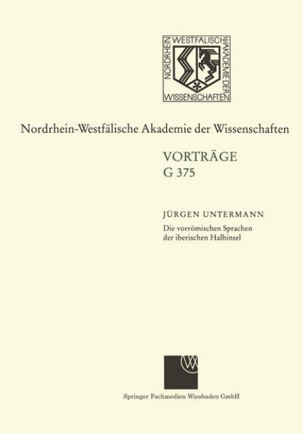 Bild von Die vorrömischen Sprachen der iberischen Halbinsel Wege und Aporien bei ihrer Entzifferung von Jürgen Untermann