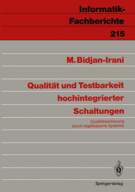 Bild von Qualität und Testbarkeit hochintegrierter Schaltungen von Mehrdad Bidjan-Irani