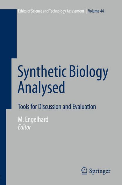 Bild von Synthetic Biology Analysed von Margret (Hrsg.) Engelhard