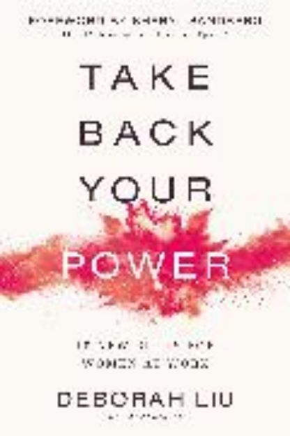 Bild von Take Back Your Power von Deborah Liu