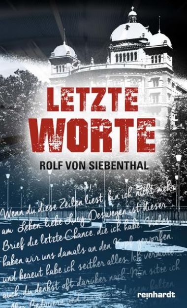 Bild von Letzte Worte von Rolf von Siebenthal