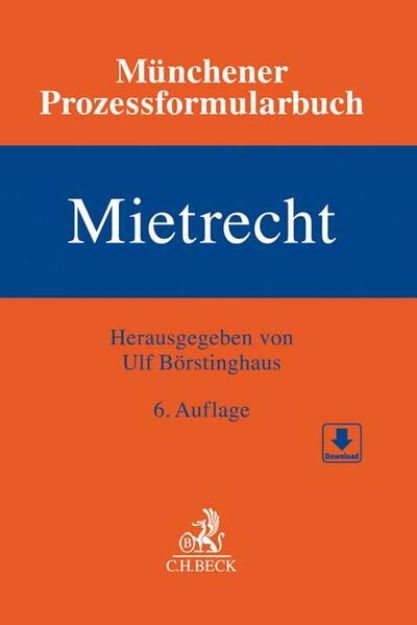 Bild von Münchener Prozessformularbuch Bd. 1: Mietrecht von Ulf (Hrsg.) Börstinghaus