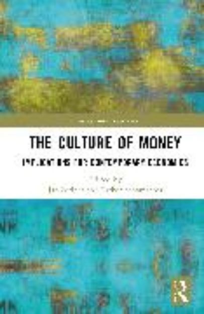 Bild von The Culture of Money von Esther (Hrsg.) Schomacher