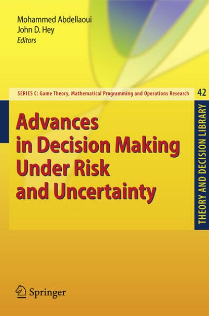 Bild von Advances in Decision Making Under Risk and Uncertainty von Mohammed (Hrsg.) Abdellaoui