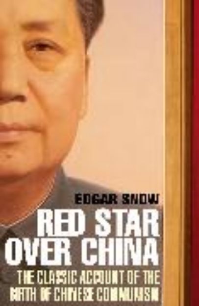 Bild von Red Star Over China von Edgar Snow