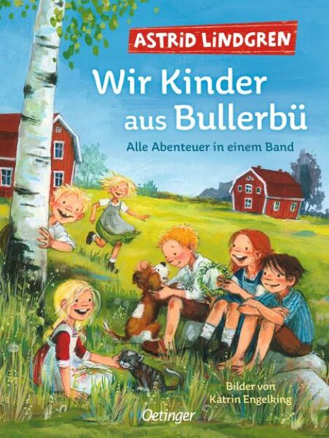 Bild von Wir Kinder aus Bullerbü. Alle Abenteuer in einem Band von Astrid Lindgren