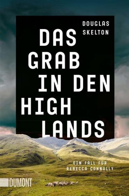 Bild von Das Grab in den Highlands von Douglas Skelton