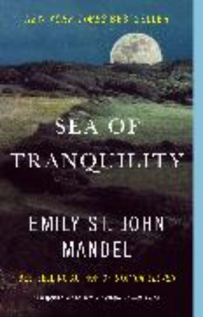 Bild von Sea of Tranquility von Emily St. John Mandel