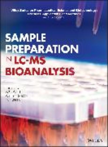 Bild von Sample Preparation in LC-MS Bioanalysis von Wenkui (Hrsg.) Li