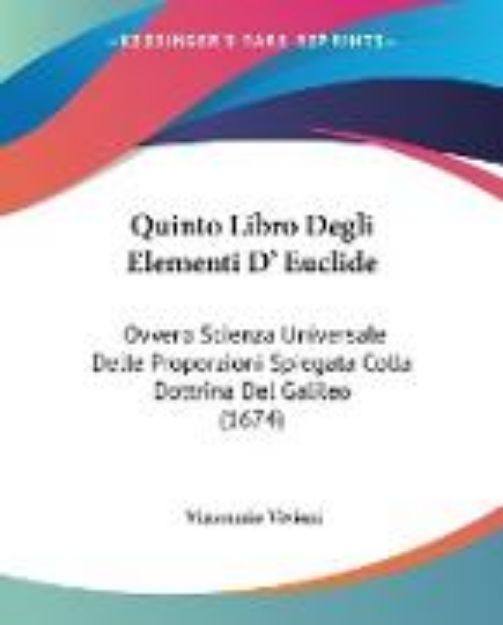 Bild zu Quinto Libro Degli Elementi D' Euclide von Vincenzio Viviani