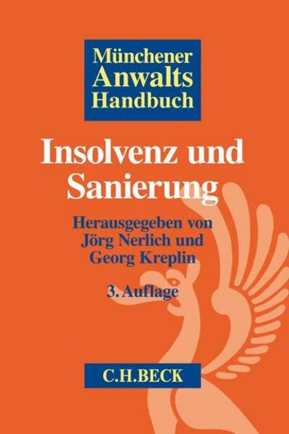 Bild zu Münchener Anwaltshandbuch Insolvenz und Sanierung von Jörg (Hrsg.) Nerlich