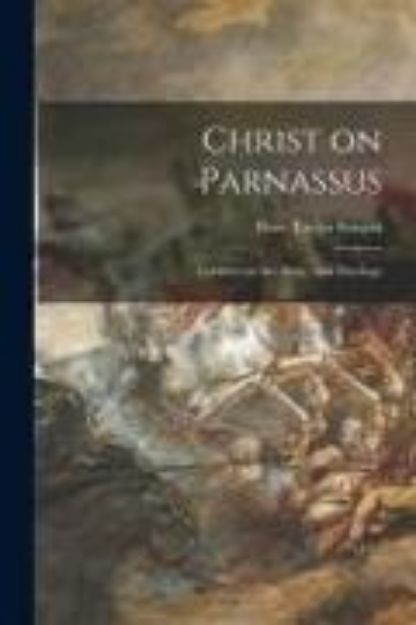 Bild von Christ on Parnassus: Lectures on Art, Ethic, and Theology von Peter Taylor Forsyth