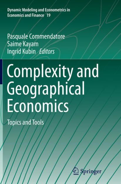 Bild von Complexity and Geographical Economics von Pasquale (Hrsg.) Commendatore