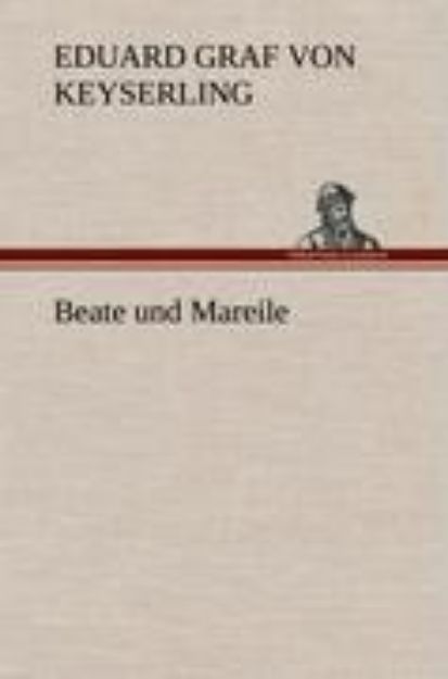 Bild zu Beate und Mareile von Eduard Graf von Keyserling