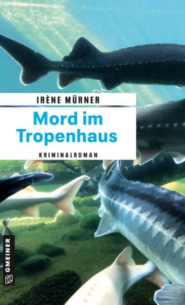 Bild von Mord im Tropenhaus von Irène Mürner