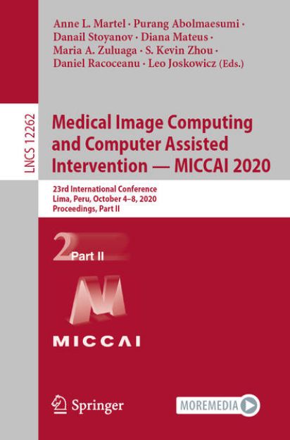 Bild von Medical Image Computing and Computer Assisted Intervention ¿ MICCAI 2020 von Anne L. (Hrsg.) Martel