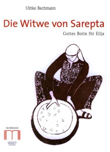 Bild von Die Witwe von Sarepta von Ulrike Bechmann