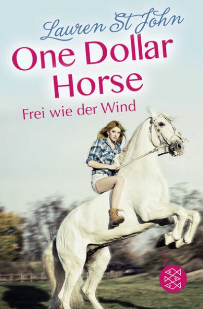 Bild von One Dollar Horse - Frei wie der Wind von Lauren St John