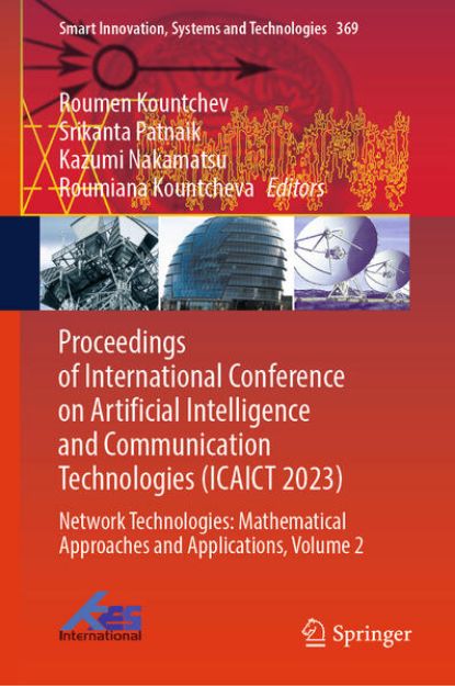 Bild von Proceedings of International Conference on Artificial Intelligence and Communication Technologies (Icaict 2023) von Roumen (Hrsg.) Kountchev