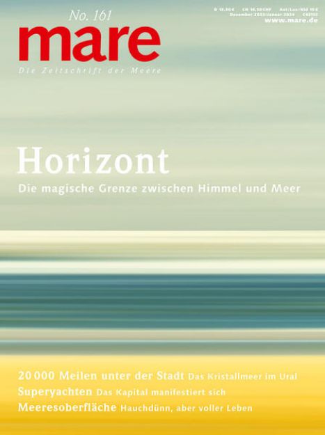 Bild von mare - Die Zeitschrift der Meere / No. 161 / Horizont von Nikolaus (Hrsg.) Gelpke