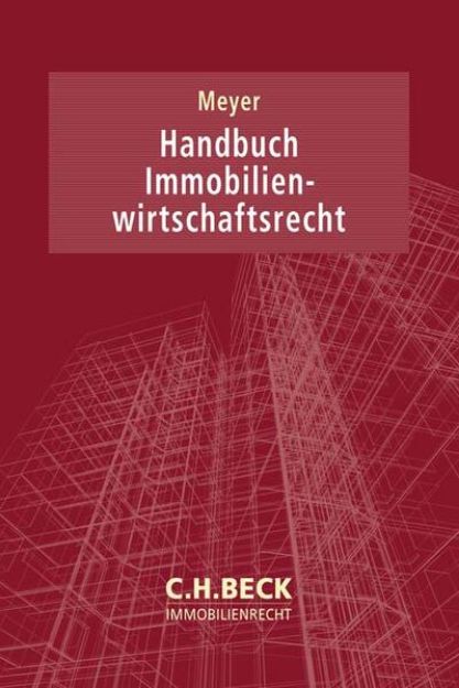 Bild von Handbuch Immobilienwirtschaftsrecht von Guido (Hrsg.) Meyer