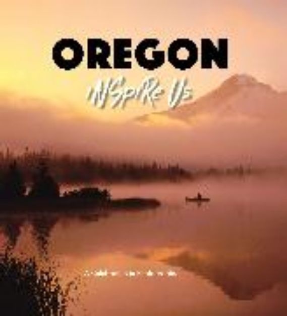 Bild von Oregon Inspire Us von Adam Gamble