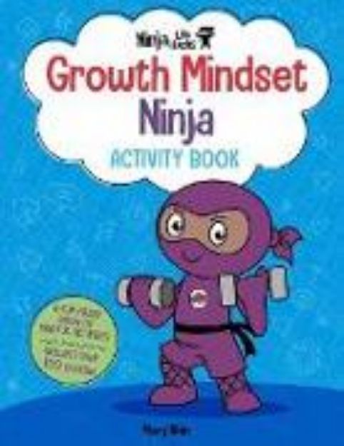 Bild von Ninja Life Hacks: Growth Mindset Ninja Activity Book von Mary Nhin