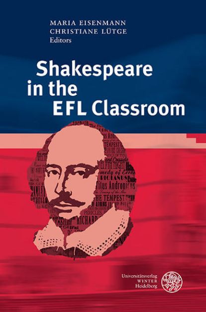 Bild von Shakespeare in the EFL Classroom von Maria (Hrsg.) Eisenmann