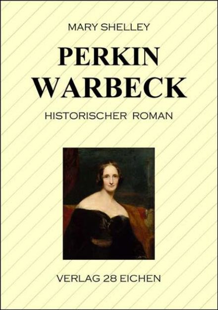 Bild von Perkin Warbeck von Mary Shelley