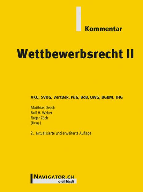 Bild von Wettbewerbsrecht II Kommentar von Matthias (Hrsg.) Oesch