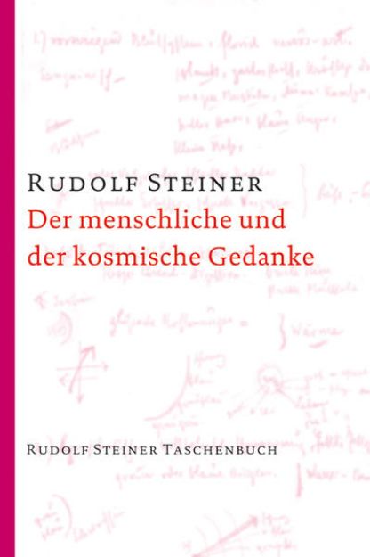 Bild von Der menschliche und der kosmische Gedanke von Rudolf Steiner