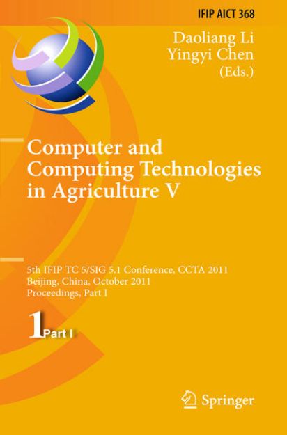 Bild von Computer and Computing Technologies in Agriculture von Yingyi (Hrsg.) Chen