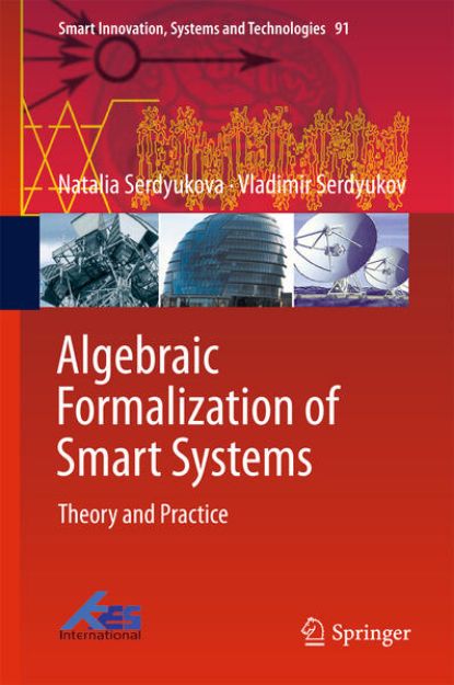 Bild zu Algebraic Formalization of Smart Systems von Natalia Serdyukova