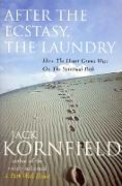 Bild von After The Ecstasy, The Laundry von Jack Kornfield