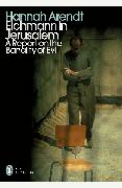 Bild von Eichmann in Jerusalem von Arendt Hannah