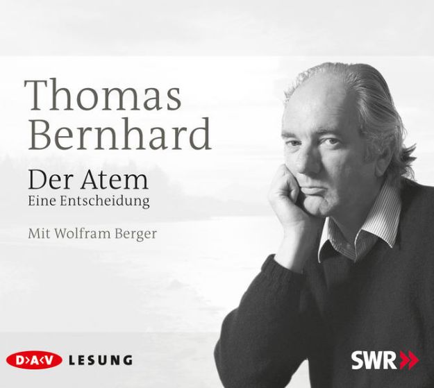 Bild von Der Atem. Eine Entscheidung von Thomas Bernhard