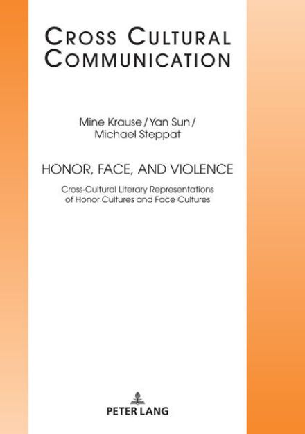 Bild von Honor, Face, and Violence von Michael Steppat