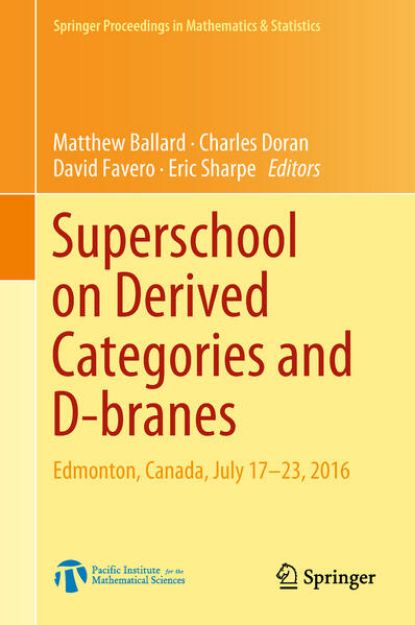 Bild von Superschool on Derived Categories and D-branes von Matthew (Hrsg.) Ballard