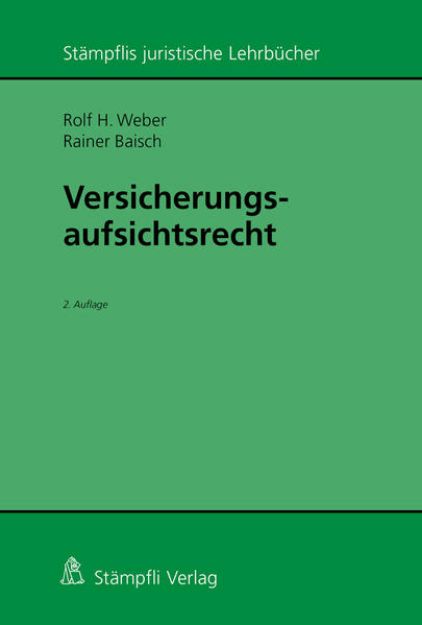 Bild von Versicherungsaufsichtsrecht von Rolf H. Weber