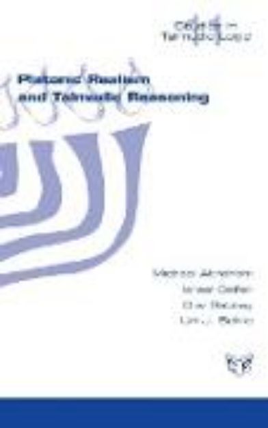 Bild von Platonic Realism and Talmudic Reasoning von Michael Abraham