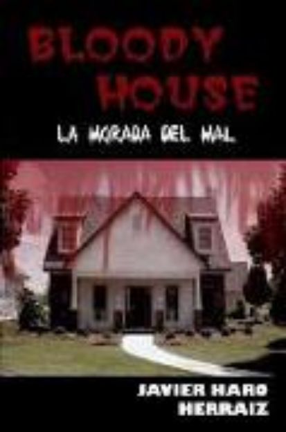 Bild von Bloody House: La Morada del Mal von Javier Haro Herráiz