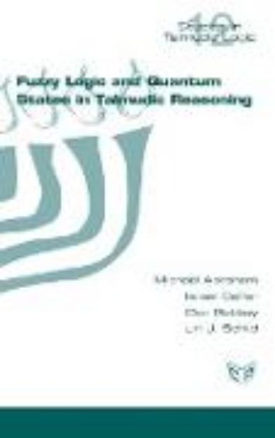 Bild von Fuzzy Logic and Quantum States in Talmudic Reasoning von Michael Abraham