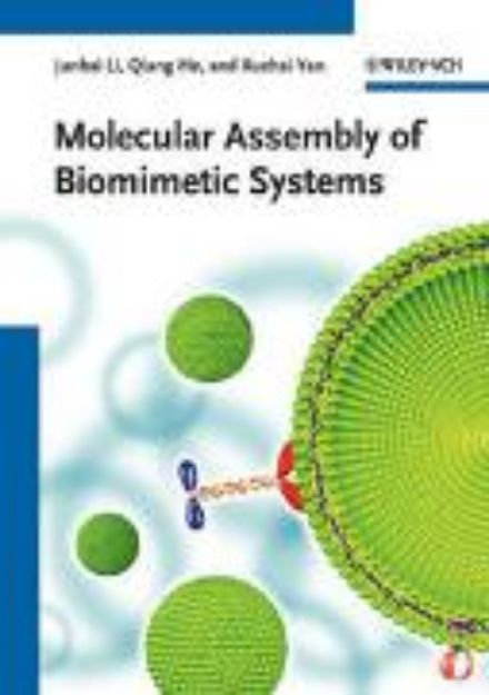 Bild von Molecular Assembly of Biomimetic Systems von Junbai Li