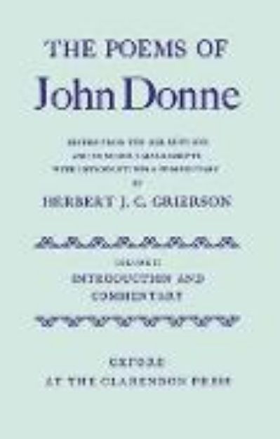 Bild von The Poems of John Donne: Volume II: Introduction and Commentary von John Donne