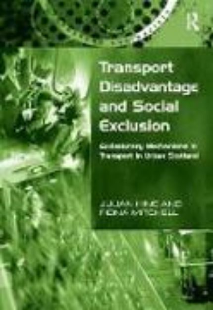 Bild von Transport Disadvantage and Social Exclusion von Julian Hine