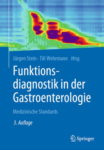 Bild von Funktionsdiagnostik in der Gastroenterologie von Jürgen (Hrsg.) Stein