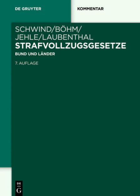 Bild von Strafvollzugsgesetze (StVollzG) von Hans-Dieter (Hrsg.) Schwind