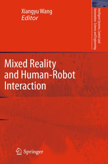 Bild von Mixed Reality and Human-Robot Interaction von Xiangyu (Hrsg.) Wang